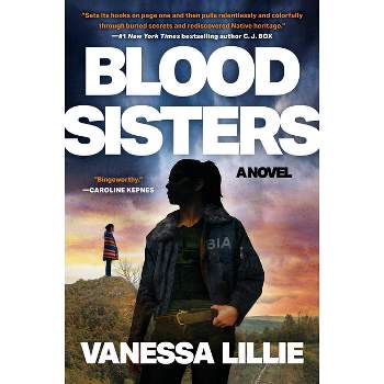 Blood Sisters - by  Vanessa Lillie (Hardcover)