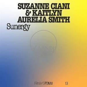Suzanne Ciani & Kaitlyn Aurelia Smith - Frkwys Vol. 13 - Sunergy (expanded) - Pacific Blue (Vinyl) - 1 of 1