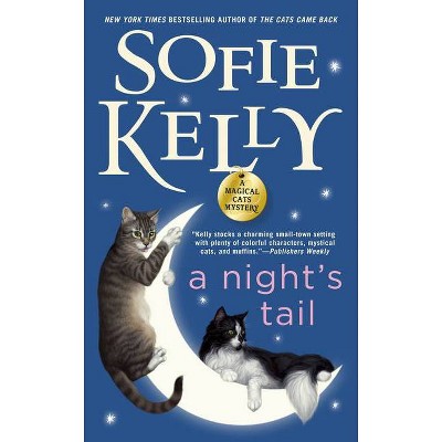 A Night's Tail - (Magical Cats) by  Sofie Kelly (Paperback)