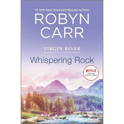 Whispering Rock - (Virgin River Novel, 3) by Robyn Carr (Paperback)