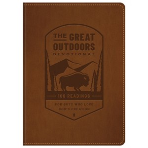 The Great Outdoors Devotional - by  Compiled by Barbour Staff (Leather Bound) - 1 of 1