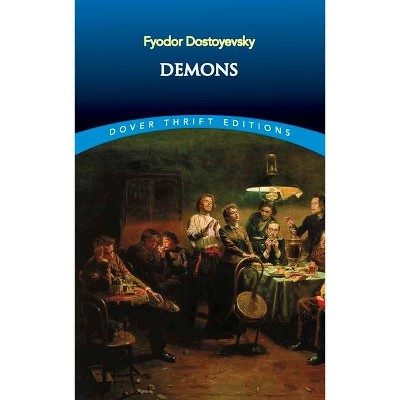 Demons - (Dover Thrift Editions) by  Fyodor Dostoyevsky (Paperback)