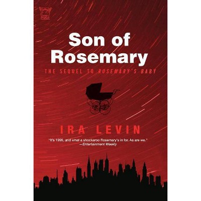 Son of Rosemary - by  Ira Levin (Paperback)