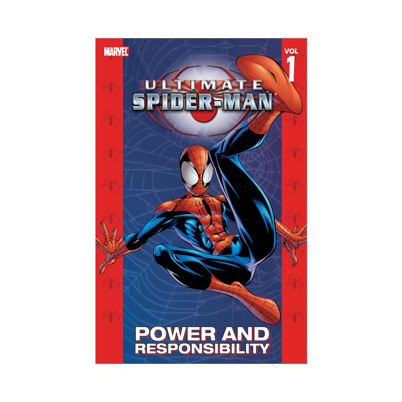 Ultimate Spider-Man Vol. 1: Power & Responsibility [New Printing] - (Ultimate Spider-Man (Paperback)) by  Brian Michael Bendis & Marvel Various, 1 of 2
