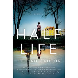 Half Life - by  Jillian Cantor (Paperback) - 1 of 1
