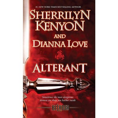 Alterant - by  Sherrilyn Kenyon & Dianna Love (Paperback)