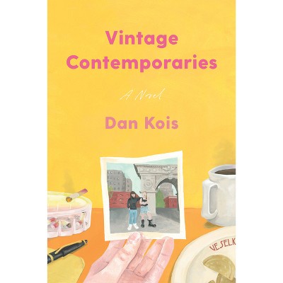 Vintage Contemporaries - by Dan Kois