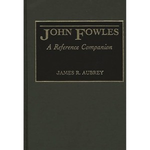 John Fowles - by  James Aubrey (Hardcover) - 1 of 1