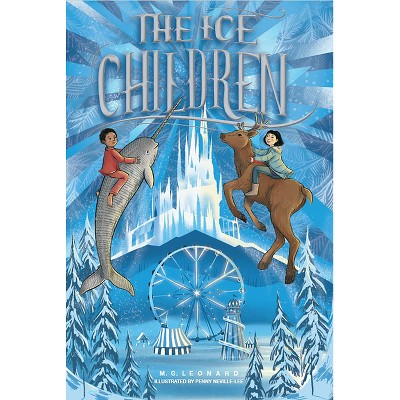 The Ice Children - by  M G Leonard (Hardcover)