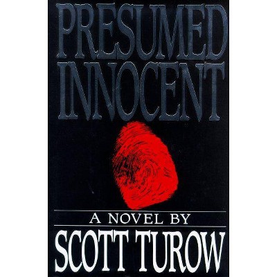 Presumed Innocent - by  Scott Turow (Hardcover)