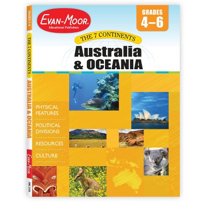 7 Continents: Australia and Oceania, Grade 4 - 6 Teacher Resource - by  Evan-Moor Educational Publishers (Paperback)