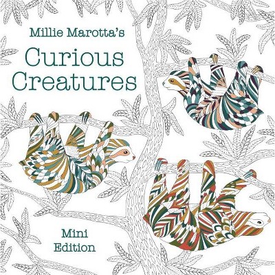 Millie Marotta's Curious Creatures: Mini Edition - (Millie Marotta Adult Coloring Book) (Paperback)