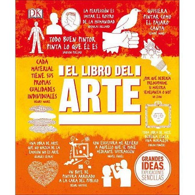 El Libro del Arte - (Big Ideas) by  DK (Hardcover)