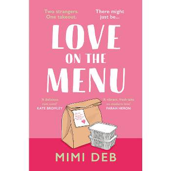 Love on the Menu - by  Mimi Deb (Paperback)