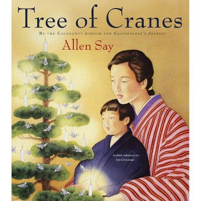 Tree of Cranes - by  Allen Say (Paperback)