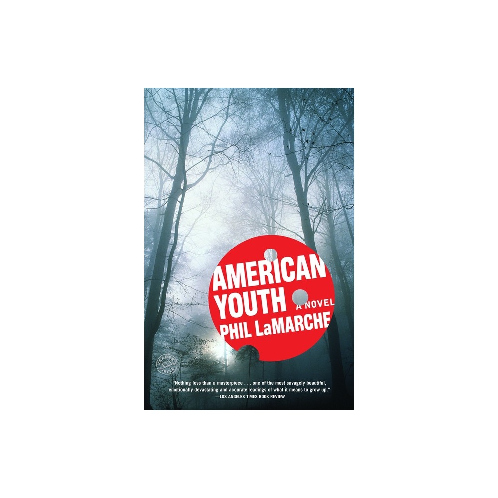 American Youth - by Phil LaMarche (Paperback)