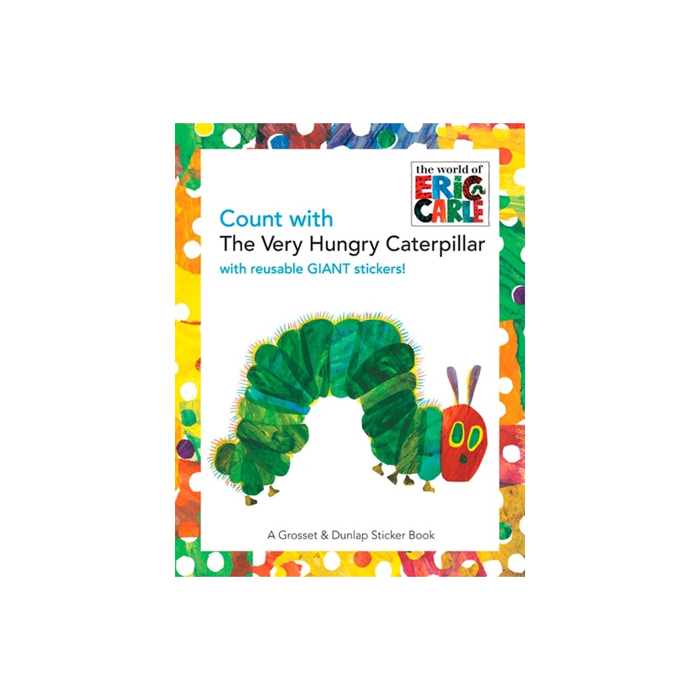 Count with the Very Hungry Caterpillar - (World of Eric Carle) by Eric Carle (Mixed Media Product)