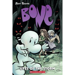 Eyes of the Storm: A Graphic Novel (Bone #3) - (Bone Reissue Graphic Novels (Hardcover)) by  Jeff Smith (Paperback) - 1 of 1