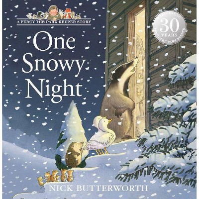 One Snowy Night - (Percy the Park Keeper Story) by  Nick Butterworth (Paperback)