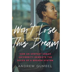 Won't Lose This Dream - by Andrew Gumbel - 1 of 1