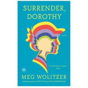 Surrender, Dorothy - by  Meg Wolitzer (Paperback) - 1 of 1