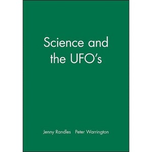 Science and the Ufo's - by  Jenny Randles & Peter Warrington (Hardcover) - 1 of 1