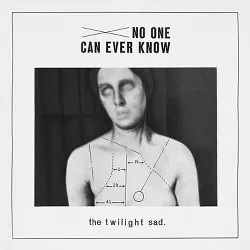 Twilight Sad - No One Can Ever Know (Vinyl)