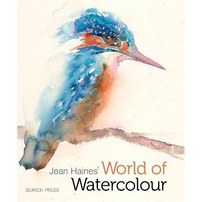 Jean Haines' World of Watercolour - (Hardcover)