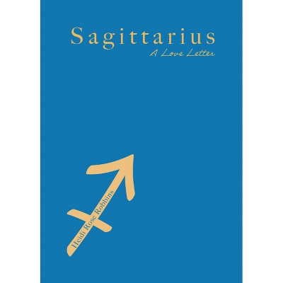 Sagittarius - by  Heidi Rose Robbins (Paperback)