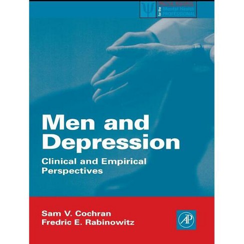 Men and Depression - (Practical Resources for the Mental Health Professional) by  Sam V Cochran & Fredric E Rabinowitz (Paperback) - image 1 of 1