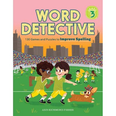 Word Detective, Grade 3 - by  Ann Richmond Fisher (Paperback)