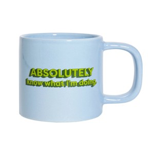 Garven 16.5oz Absolutely Know What I'm Doing Mug - 1 of 3