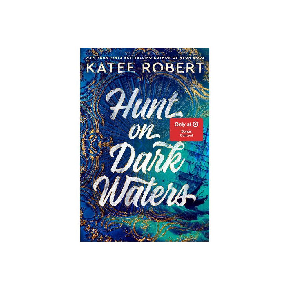 Hunt on Dark Waters - Target Exclusive Edition by Katee Robert (Paperback)