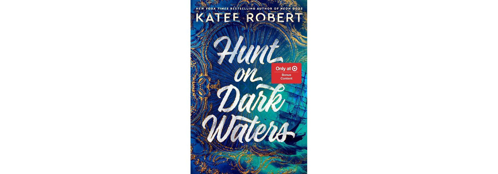 Hunt on Dark Waters - Target Exclusive Edition by Katee Robert (Paperback)