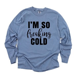Simply Sage Market Women's I'm So Freaking Cold Long Sleeve Garment Dyed Tee - 1 of 4
