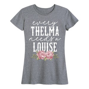 Women's - Instant Message - Every Thelma Needs a Louise Short Sleeve Graphic T-Shirt - 1 of 4