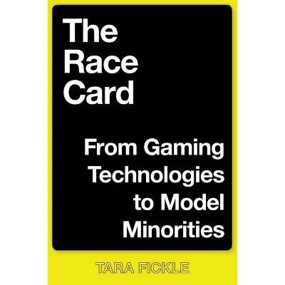 The Race Card - (Postmillennial Pop) by  Tara Fickle (Paperback)