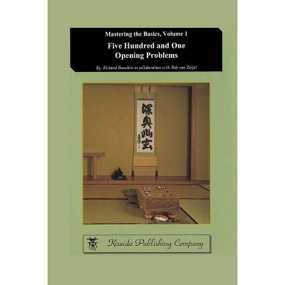 Five Hundred and One Opening Problems - by  Richard Bozulich (Paperback)