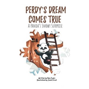 Perdy's Dream Comes True - by  Tanu Tiwari (Hardcover) - 1 of 1