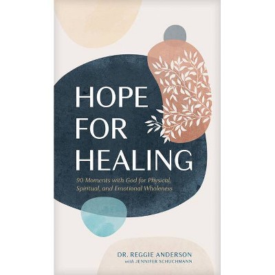 Hope for Healing - by  Reggie Anderson (Paperback)