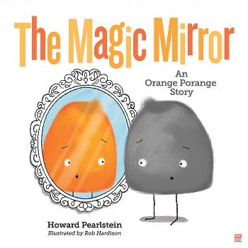 The Magic Mirror - (Orange Porange) by Howard Pearlstein