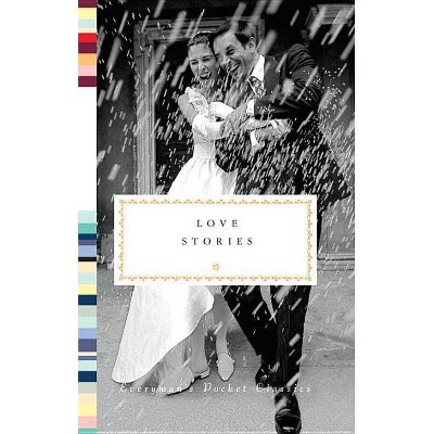 Love Stories - (Everyman's Library Pocket Classics) by  Diana Secker Tesdell (Hardcover)