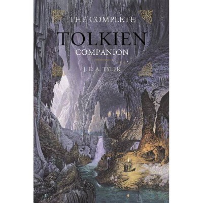 The Complete Tolkien Companion - 3rd Edition by  J E a Tyler (Paperback)