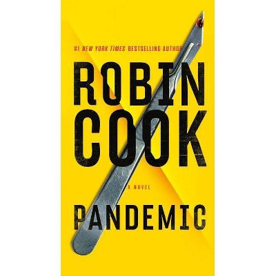 Pandemic - (Medical Thriller) by  Robin Cook (Paperback)