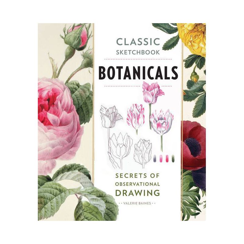 Classic Sketchbook: Botanicals - by  Valerie Baines (Paperback), 1 of 2