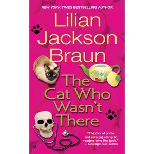 The Cat Who Wasn't There - (Cat Who...) by  Lilian Jackson Braun (Paperback) - 1 of 1