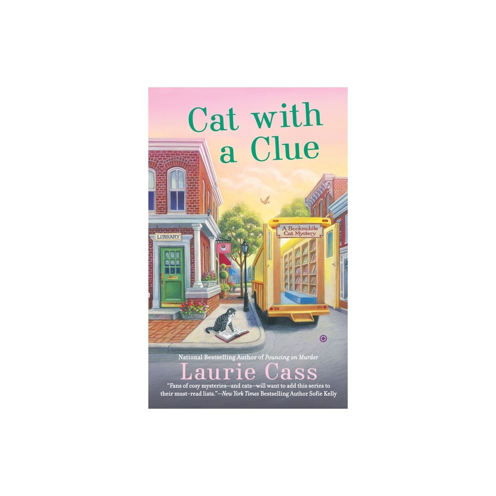 Cat With a Clue - (Bookmobile Cat Mystery) by Laurie Cass (Paperback)