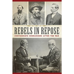 Rebels in Repose - (Civil War) by  Allie Stuart Povall (Paperback) - 1 of 1