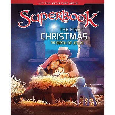 The First Christmas - (Superbook) by  Cbn (Hardcover)