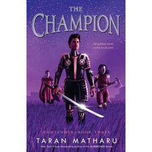 The Champion - (Contender) by  Taran Matharu (Paperback) - 1 of 1